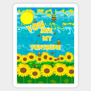 YOU Are My Sunshine My Only Sunshine Sticker